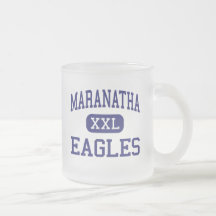 Maranatha - Eagles - hoch - Pasadena Kalifornien Kaffee Haferl