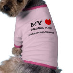 Mein Herz gehört einem BESCHÄFTIGUNGSTHERAPEUTEN Hund T-shirt