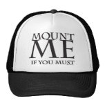 MONTEZ-MOI SI VOUS DEVEZ CASQUETTES