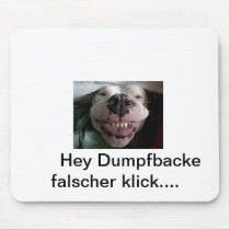 Mousepad,Hundebild,Spruch mauspads