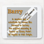 Name origin and meaning: Barry Mouse Mats