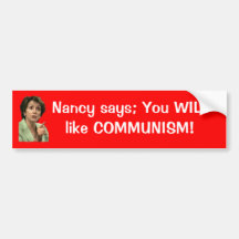 Nancy sagt; Sie WILLlike Kommunismus Autoaufkleber