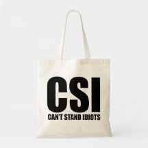 Ne peut pas tenir des idiots. Drôle et modérément  Sacs
