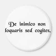 Ne souhaitez pas la défectuosité votre ennemi ; pr aimant