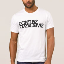 Ne soyez pas T-shirt surmonté