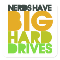 Nerds haben große Festplattenlaufwerke