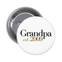 Neuer Großvater Est 2009 Buttons