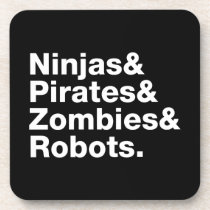 Ninjas et pirates et zombis et robots dessous de verre liège