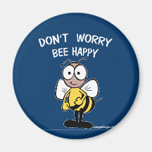 N'inquiétez pas l'abeille heureuse magnets