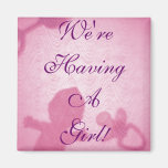 "Nous avons une fille ! Bébé rose mignon Magnets
