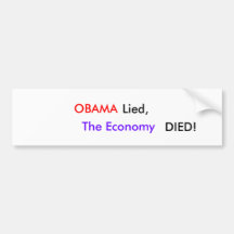 OBAMA, gelegen, die Wirtschaft, STARB! Auto Sticker