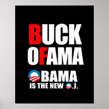 OBAMA IST DAS NEUE O.J PLAKATDRUCKE