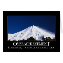 Overachievement ist wirklich eine schlechte Idee Karten