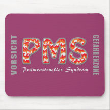PMS - Prämenstruelles Syndrom Mousepad