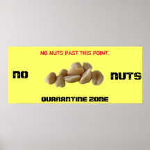 QUARANTÄNE-ZONE, KEINE NÜSSE PLAKATDRUCKE