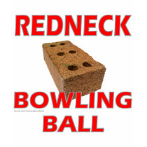 REDNECK BOWLING BALL SHIRTS