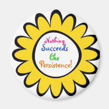 Rien ne réussit comme la persistance ! aimants pour réfrigérateur
