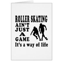 Roller Skating Ain't Just A Game It's A Way Of Lif Card