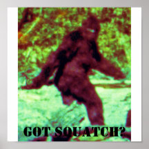 ROT, SQUATCH ERHALTEN? POSTERDRUCK