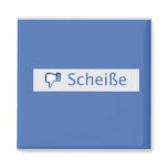 Scheiße Magnets