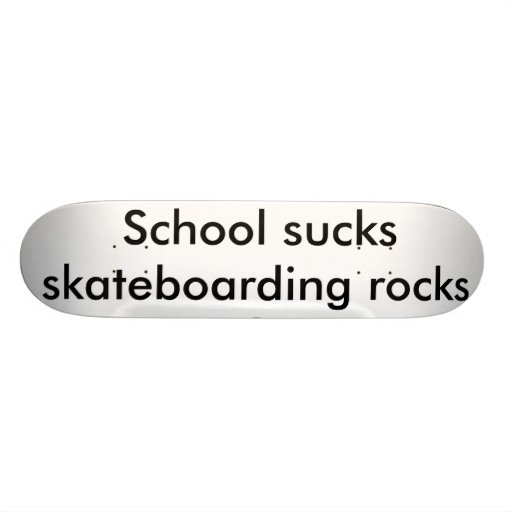 Schulen Sie ist zum Kotzen skateboarding Felsen, d Personalisiertes Deck