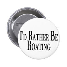 Seien Sie eher Bootfahrt Anstecknadelbutton