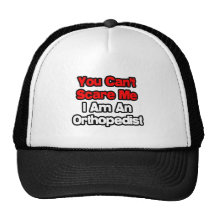 Sie können mich nicht erschrecken… Orthopäde Baseballcap