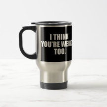 Sie sind sonderbare auch Reise-Becher Kaffee Tasse