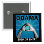 SIGNE D'OBAMA D'ENTRÉE BADGE AVEC ÉPINGLE