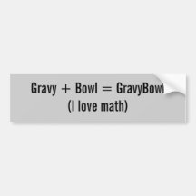 Soße + Schüssel = GravyBowl (i-Liebemathe) Auto Sticker