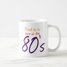 Soutenu pendant les années 80 tasse