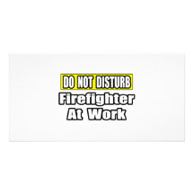 Stören Sie… Feuerwehrmann nicht bei der Arbeit Fotokarten