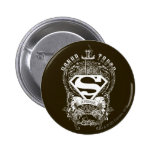 Superman - Honor, Truth buttons