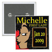 T-Shirts Michelle Obama! Anstecknadelbuttons