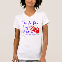 Touch ich verlieren eine Hand T-shirt
