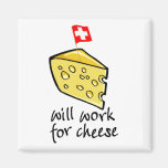 Travaillera pour le fromage magnets pour réfrigérateur