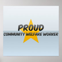 Travailleur social fier de la Communauté Posters