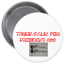 TRUMP/PALIN, PRÄSIDENTENknopf 2012, MIT HAIFISCH 2 Anstecknadelbuttons