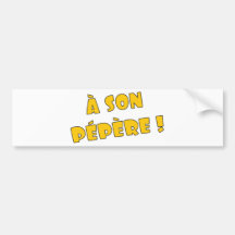 Un pépère de fils ! autocollant pour voiture
