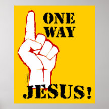 Une manière : Jésus ! Poster