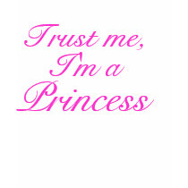 Vertrauen Sie mir, ich sind eine Prinzessin