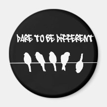 Vögel auf einem Draht - trauen Sie sich, unterschi Magnets