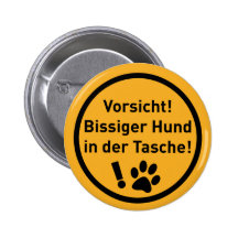 Vorsicht! Bissiger Hund in der Tasche! Anstecknadel
