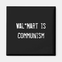Wal*Mart ist Kommunismus Magnete