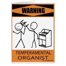 Warnender Temperamental Organist Grußkarten