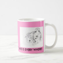 WELPEN-LIEBE IST JEDE WO! KAFFEEHAFERL