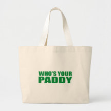 WHO ist IHR PADDY? Tragetasche