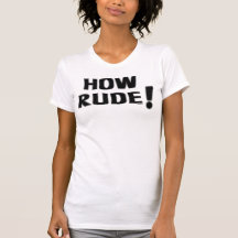 Wie unhöflich! tshirt
