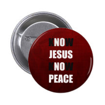 Wissen Sie, dass Jesus den christlichen Frieden ke Anstecknadelbuttons