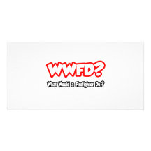 WWFD…, was ein Feuerwehrmann tun würde? Fotogrußkarten